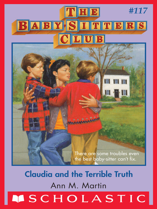 Title details for Claudia and the Terrible Truth by Ann M. Martin - Wait list
